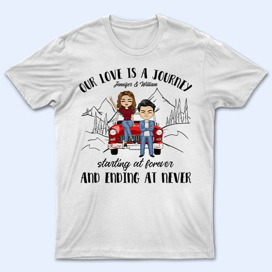 Chibi Couple Our Love Is A Journey - Gift For Couple - Personalized Custom T Shirt
