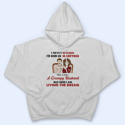 Elder Couple Living The Dream Husband Wife Family - Personalized Custom T Shirt