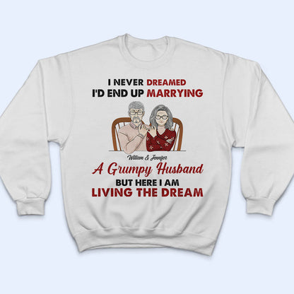 Elder Couple Living The Dream Husband Wife Family - Personalized Custom T Shirt