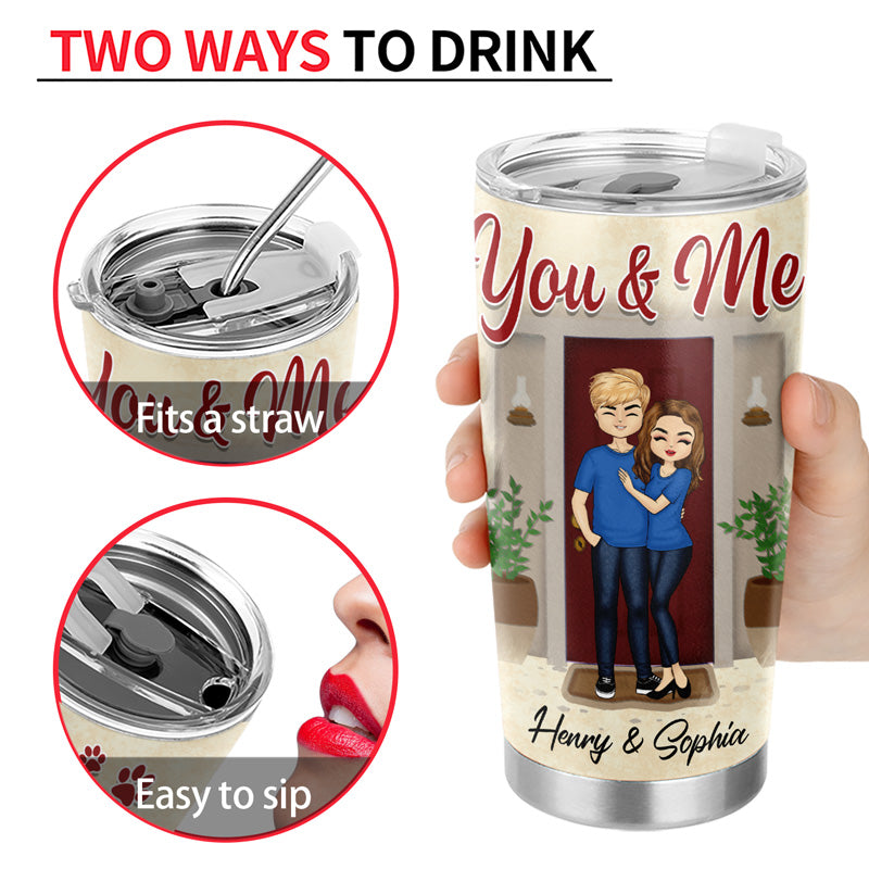 You & Me The Dogs Together We Make A Family - Husband Wife Couple Gifts - Personalized Custom Tumbler