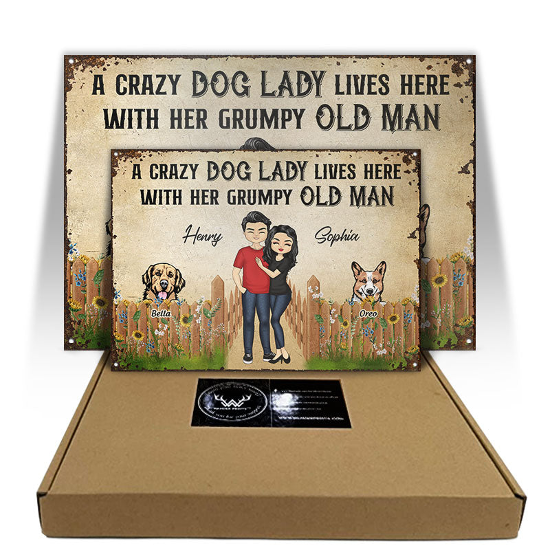 A Crazy Dog Lady And A Grumpy Old Man - Couple Gifts - Personalized Custom Classic Metal Signs