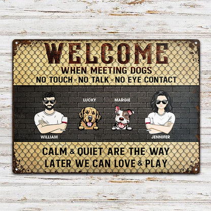 Couple Welcome Meeting Dogs No Touch - Dog Lovers Gift - Personalized Custom Classic Metal Signs