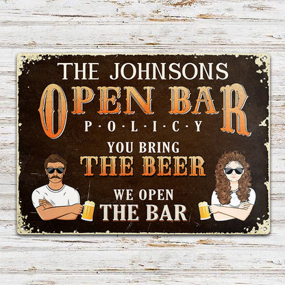You Bring The Beer We Open The Bar - Bar Decor - Personalized Custom Classic Metal Signs