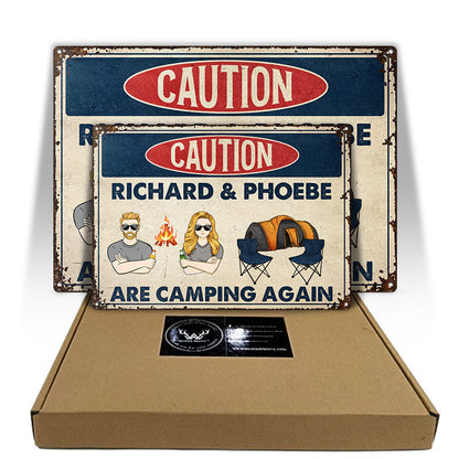 Couple Camping Here Caution - Gift For Couples - Personalized Custom Classic Metal Signs