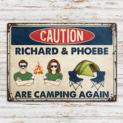 Couple Camping Here Caution - Gift For Couples - Personalized Custom Classic Metal Signs