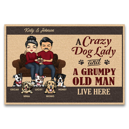 A Crazy Dog Lady & A Grumpy Old Man Live Here - Gift For Dog Lovers - Personalized Custom Doormat