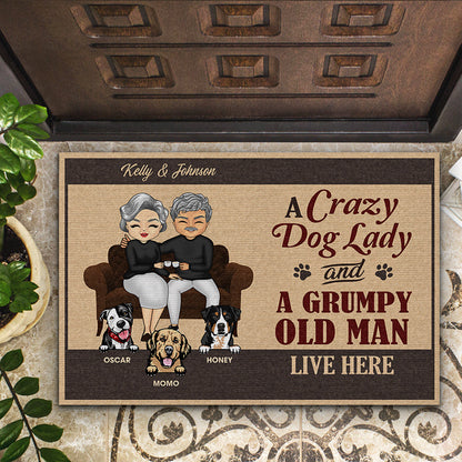 A Crazy Dog Lady & A Grumpy Old Man Live Here - Gift For Dog Lovers - Personalized Custom Doormat