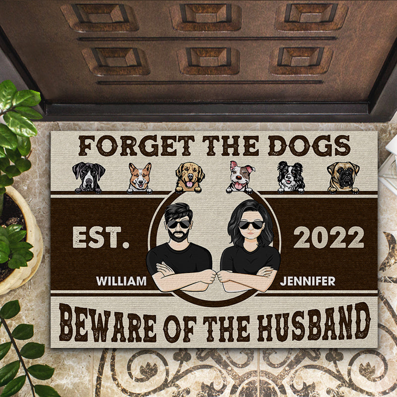 Forget The Dogs Beware Of The Owners Couple Husband Wife - Personalized Custom Doormat