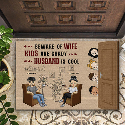 Family Couple Beware Of Wife Kids Are Shady - Gift For Couple - Personalized Custom Doormat