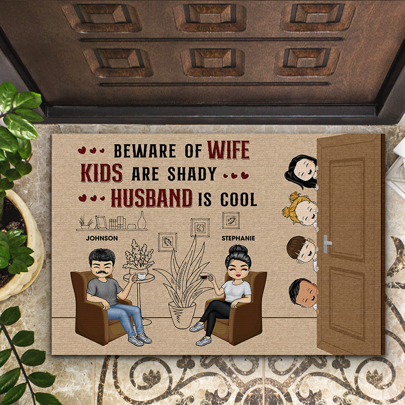 Family Couple Beware Of Wife Kids Are Shady - Gift For Couple - Personalized Custom Doormat