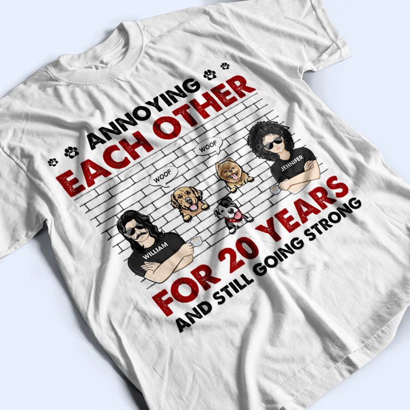 Dog Couple Lovers Annoying Each Other - Gift For Dog Lover - Personalized Custom T Shirt