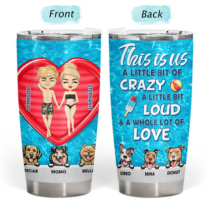 Couple This Is Us A Whole Lot Of Love Husband Wife - Dog Lovers Gift - Personalized Custom Tumbler