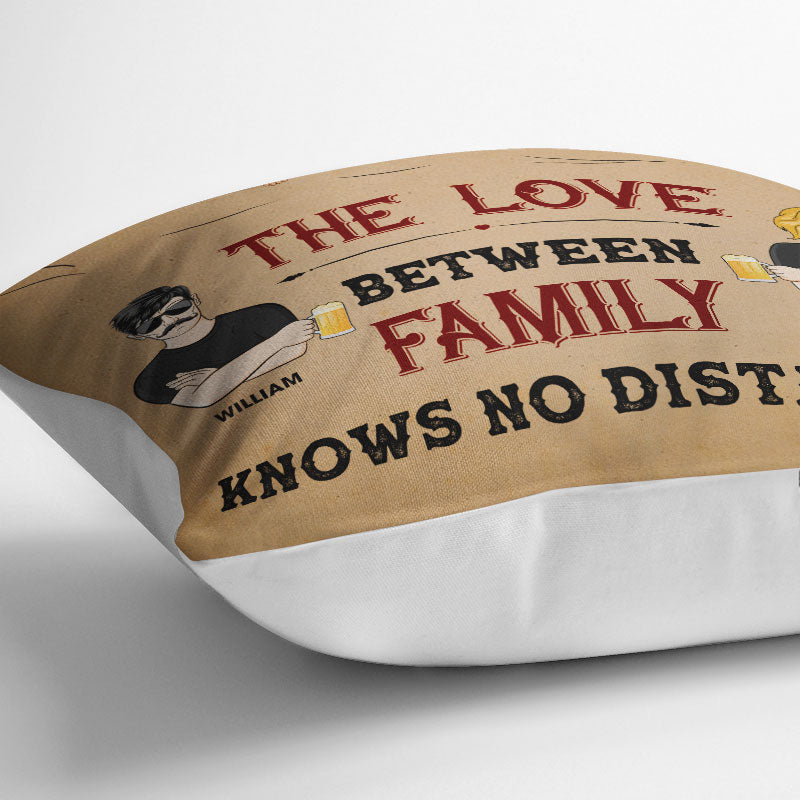 Family Couple The Love Between Family Knows No Distance - Gift For Couple - Personalized Custom Pillow