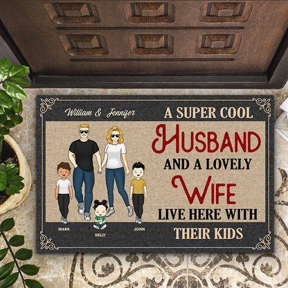 Family Couple A Super Cool Husband And A Lovely Wife Live Here - Gift For Couple - Personalized Custom Doormat