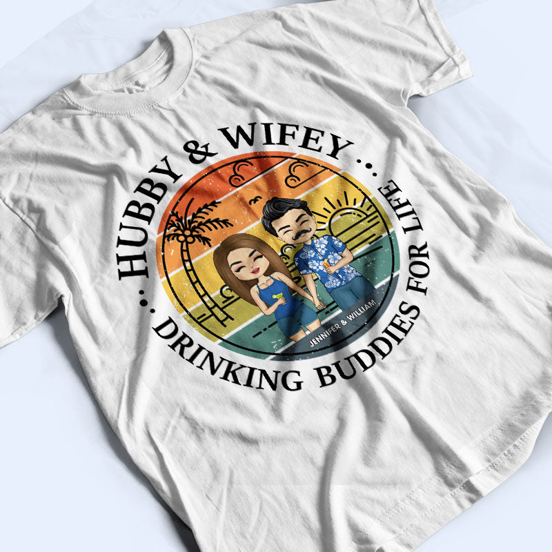 Drinking Buddies For Life - Gift For Couple - Personalized Custom T Shirt
