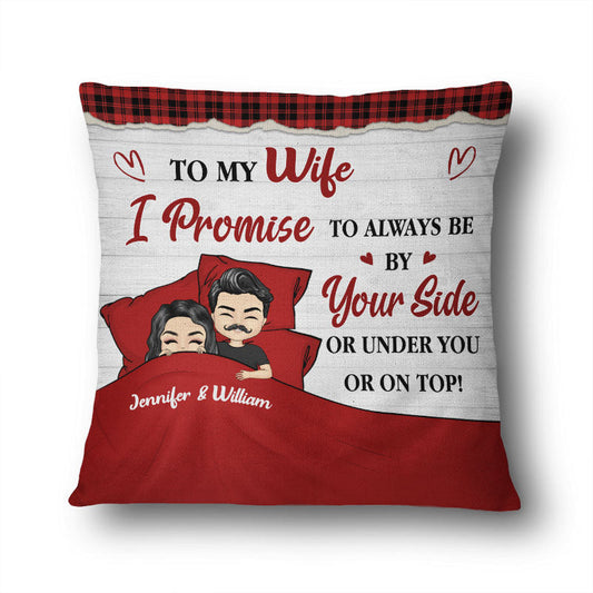 Husband Wife Promise To Always Be By Your Side - Couple Gift - Personalized Custom Pillow