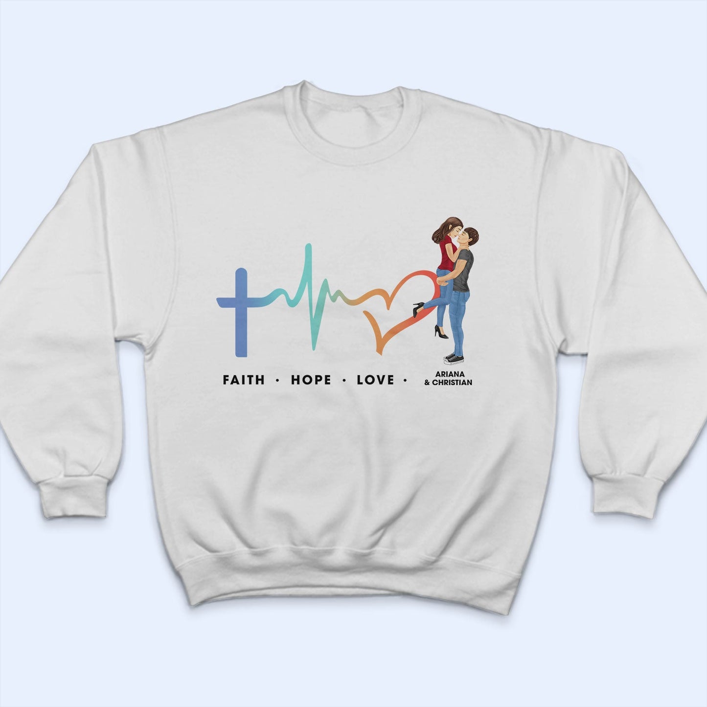 Family Couple Faith Hope Love - Anniversary, Birthday Gift For Spouse, Lover, Husband, Wife, Boyfriend, Girlfriend, Married Couples - Personalized Custom T Shirt