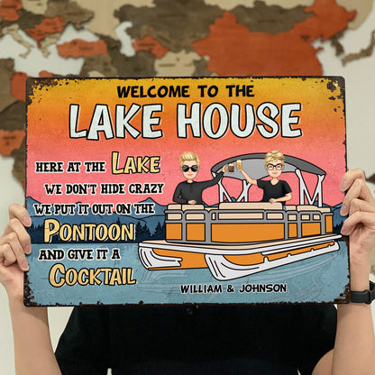 Here At The Lake We Don't Hide - Gift For Pontoon Owner - Personalized Custom Classic Metal Signs