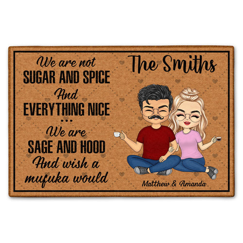 We're Not Sugar And Spice And Everything Nice - Family Gift - Personalized Custom Doormat
