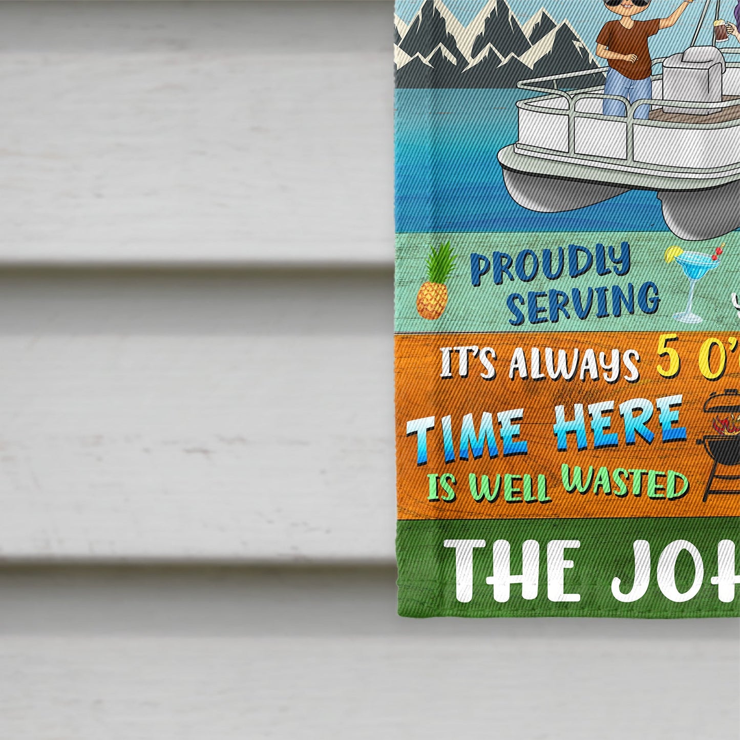 It's Always 5 O' Clock Here Well Wasted - Gift For Pontoon Owners - Personalized Custom Flag