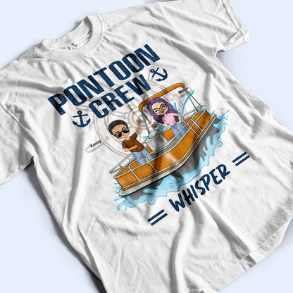 Pontoon Crew - Gift For Pontoon Besties - Personalized Custom T Shirt