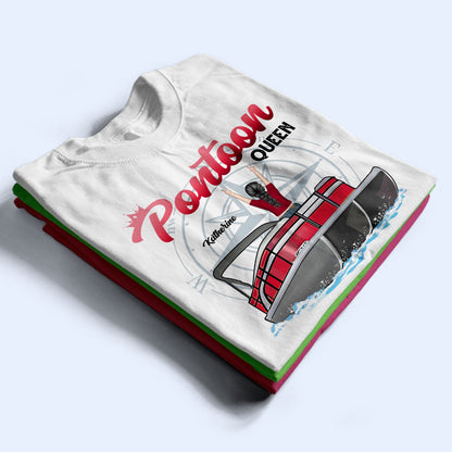 Pontoon Boat Queen - Birthday, Traveling, Cruising Gift For Lake Beach Lovers, Travelers - Personalized Custom T Shirt