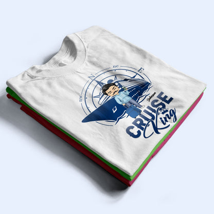 Cruising King - Birthday, Traveling, Cruising Gift For Lake Beach Lovers, Travelers - Personalized Custom T Shirt