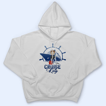Cruising King - Birthday, Traveling, Cruising Gift For Lake Beach Lovers, Travelers - Personalized Custom T Shirt