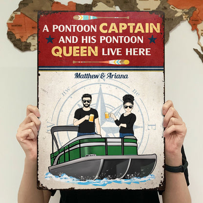 Pontoon Captain & Pontoon Queen Live Here - Gift For Pontoon Owner - Personalized Classic Metal Signs