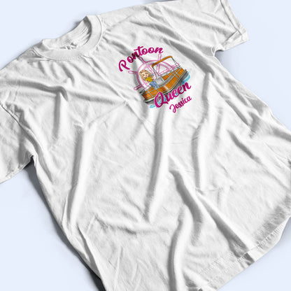 Pontoon Boat Queen - Gift For Pontoon Queen Pontoon Owner - Personalized T Shirt