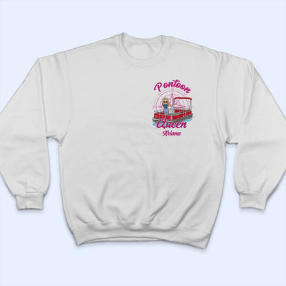 Pontoon Boat Queen - Gift For Pontoon Queen Pontoon Owner - Personalized T Shirt