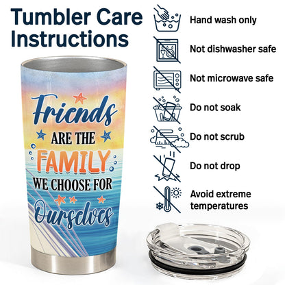 Family We Choose For Ourselves - Cruising Gift For Besties, BFF - Personalized Tumbler