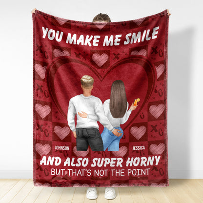 You Make Me Smile And Also - Gift For Couples - Personalized Fleece Blanket