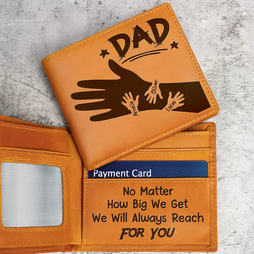 Dad Papa Grandpa Hand In Hand No Matter How Big We Get - Personalized Engraved Leather Wallet