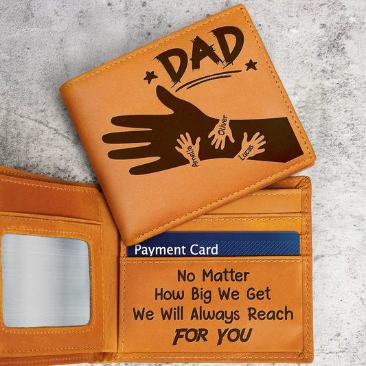 Dad Papa Grandpa Hand In Hand No Matter How Big We Get - Personalized Engraved Leather Wallet