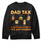 Dad Tax Making Sure It's Not Poison