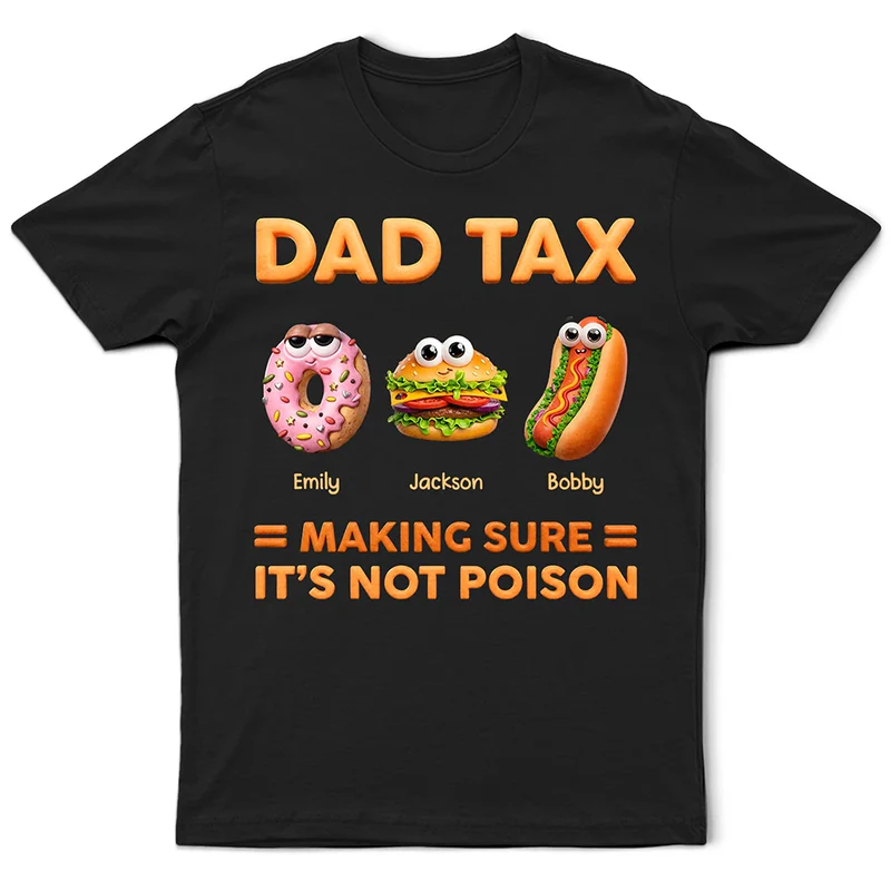 Dad Tax Making Sure It's Not Poison
