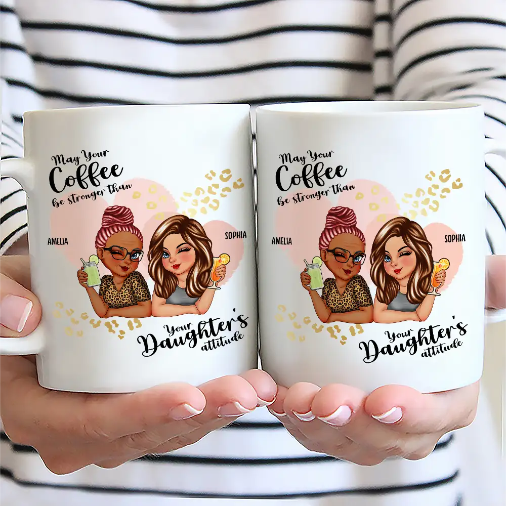 Daughter's Attitude - Personalized Mug