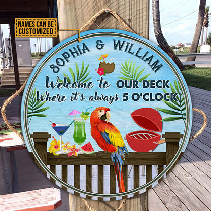 Deck Grilling Always 5 O' clock Custom Wood Circle Sign
