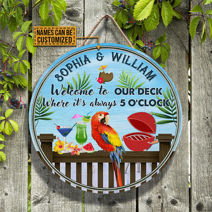 Deck Grilling Always 5 O' clock Custom Wood Circle Sign
