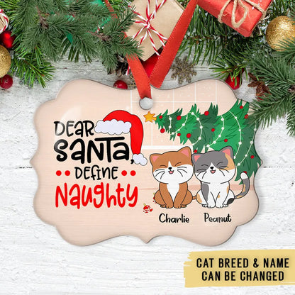 Define Naughty Cat - Personalized Custom Aluminum Ornament ornament The Next Custom Gift