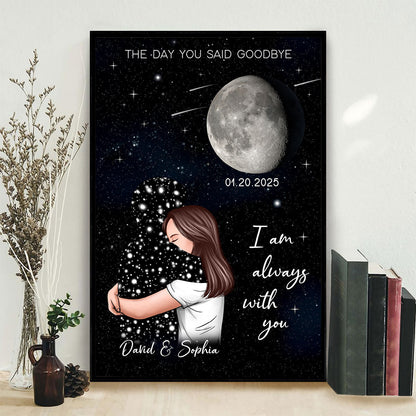 The Day You Said Goodbye Woman With Lost Loved One Memorial Moon Phase Personalized Poster