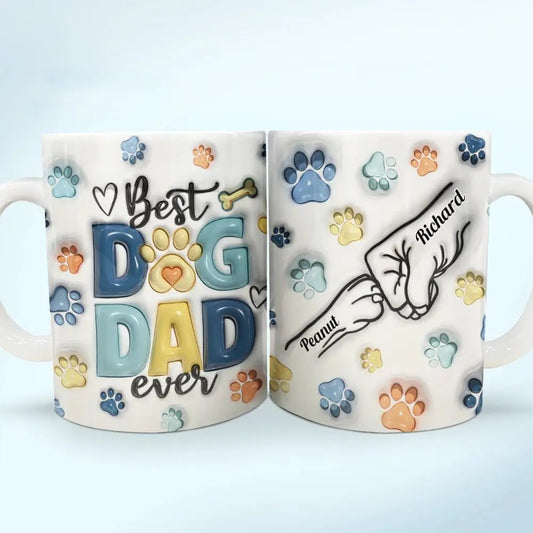 Dog Dad - Dog Human Fist Bump Best Dog Dad Ever - Personalized 3D Inflated Effect Printed Mug Mugs The Next Custom Gift