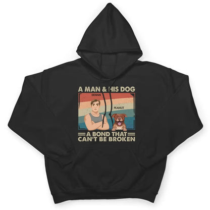 Dog Lovers - A Bond That Can't Be Broken - Personalized Unisex T-shirt, Hoodie, Sweatshirt Shirts & Tops The Next Custom Gift