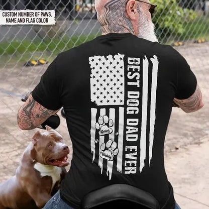 Dog Lovers - Best Dad Ever Paw American Flag Backside - Personalized Unisex T-Shirt Shirts & Tops The Next Custom Gift