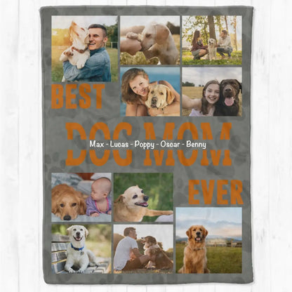 Dog Lovers - Best Dog Mom Ever - Personalized Blanket Blanket The Next Custom Gift