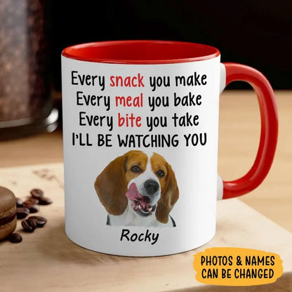 Dog Lovers - Every Snack You Make - Personalized Accent Mug (HJ) accent mug The Next Custom Gift