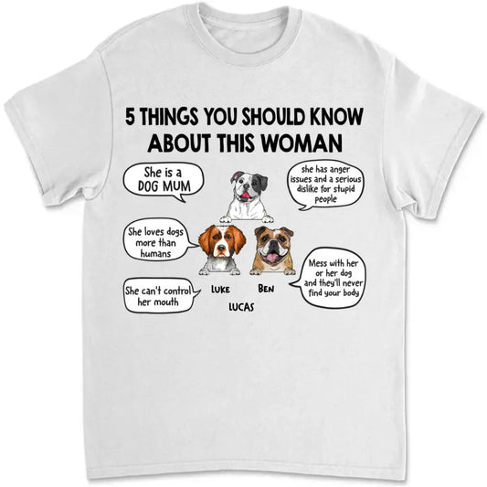 Dog Lovers - Five Things About This Dog Mom  - Personalized Unisex T-shirt, Hoodie Shirts & Tops The Next Custom Gift