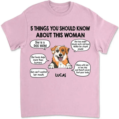 Dog Lovers - Five Things About This Dog Mom  - Personalized Unisex T-shirt, Hoodie Shirts & Tops The Next Custom Gift