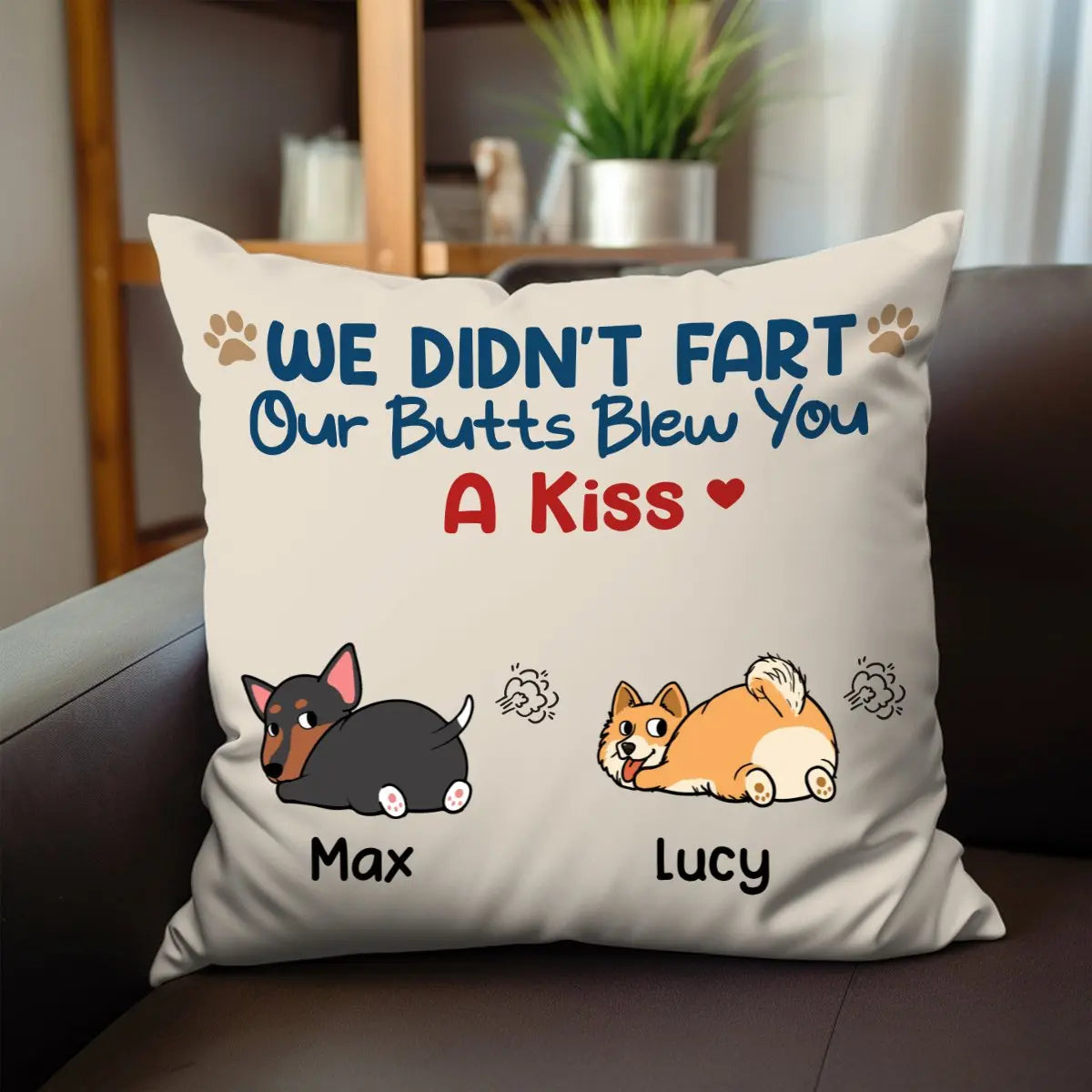 Dog Lovers - I Didn't Fart Pillow A Kiss - Personalized Pillow Pillow The Next Custom Gift